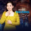 About Liên Khúc Thương Lắm Mình Ơi Song