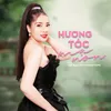 About Hương Tóc Mạ Non Song