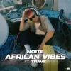 About African Vibes Song