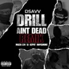 About Drill Ain't Dead Song