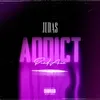 About Addict Song