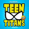 Teen Titans Go! Sigla