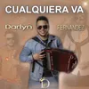 About Cualquiera Va Song