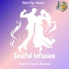 About Soulful Infusion Song