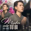 About Muôn Nẻo Từ Bi Song