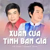 About Xuân Của Tình Bạn Già Song