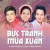 About Bức Tranh Mùa Xuân Song