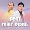 About Đêm Miệt Đồng Song