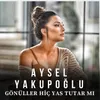 About Gönüller Hiç Yas Tutar mı Song