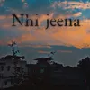 Nhi Jeena