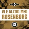 Vi e alltid med Rosenborg