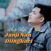 Janji Nan Diingkari