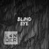 About Blind Eye Song