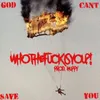 WHOTHEFUCKISYOU? (feat. $ubjectz)