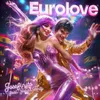 About Eurolove Song