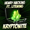 Kryptonite (feat. Litening)