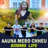 About Aauna Mero Chheu (From "Bindaas Life") Song