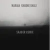 Khoone Khali (SaAber Remix)