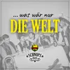 About Was wär nur die Welt Song