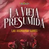 La Vieja Presumida