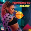 About Terremoto da MABBI Song