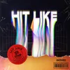 About Hit Like (feat. Rusur) Song