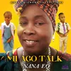 About Mi Ago Talk Song