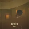 About Lather Song