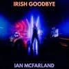 About Irish Goodbye Song