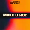 Make U Hot (feat. Movada)