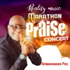 Reality music marathon praise concert