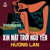 Xin Mặt Trời Ngủ Yên (1992)