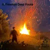 A. Freeman Deep House