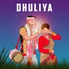 About Dhuliya Song