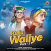 Kullu Waliye 2