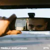 About TAGLI:CICATRICI Song