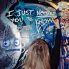 About I Just Needed You To Know Song