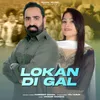 About Lokan Di Gal Song