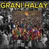 About Grani Halay Song