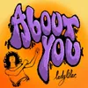 About About You Song