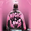 About Highs & Lows Song