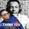 About I Thank You Song