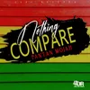 About Nothing Compare Song