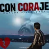 About Con Coraje Song
