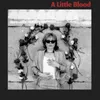 About A Little Blood Song