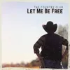 About Let Me Be Free Song
