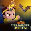 Chhota Bheem Veer Bahadur Bheem