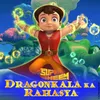 About Super Bheem Dragonkala Ka Rahasya Song