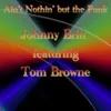 Ain't Nothin' but the Funk (feat. Tom Browne)