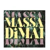 About Massa Dimai Song